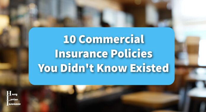 10 Commercial Insurance Policies You Didn't Know Existed